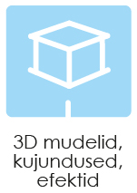 3D mudelid, kujundused, efektid